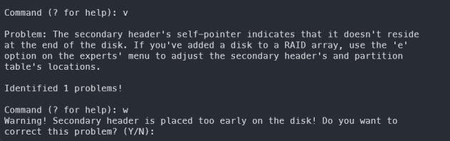 Warning: The secondary header's self-pointer indicates that it doesn't reside at the end of the disk.